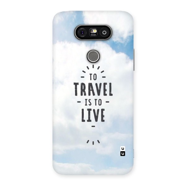 Travel is Life Back Case for LG G5