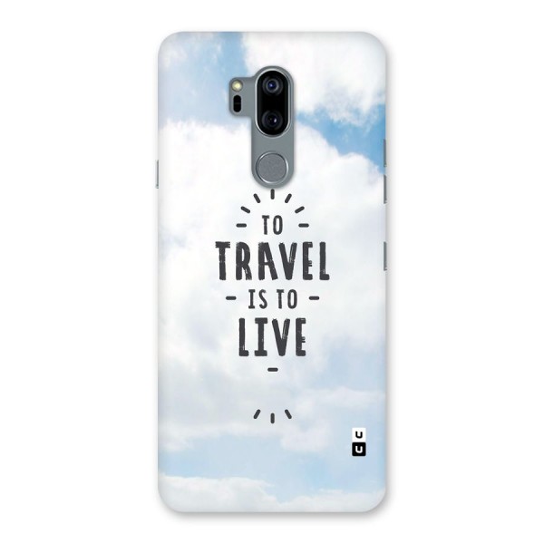 Travel is Life Back Case for LG G7