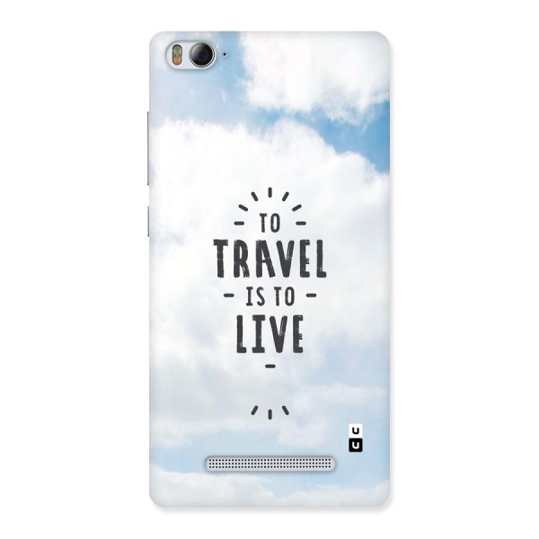 Travel is Life Back Case for Mi4i