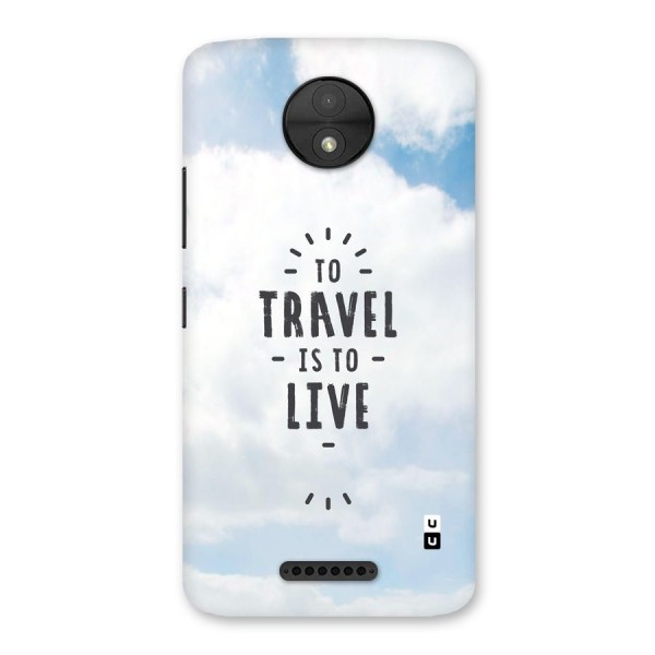 Travel is Life Back Case for Moto C