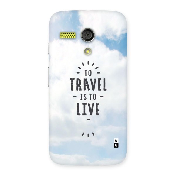 Travel is Life Back Case for Moto G