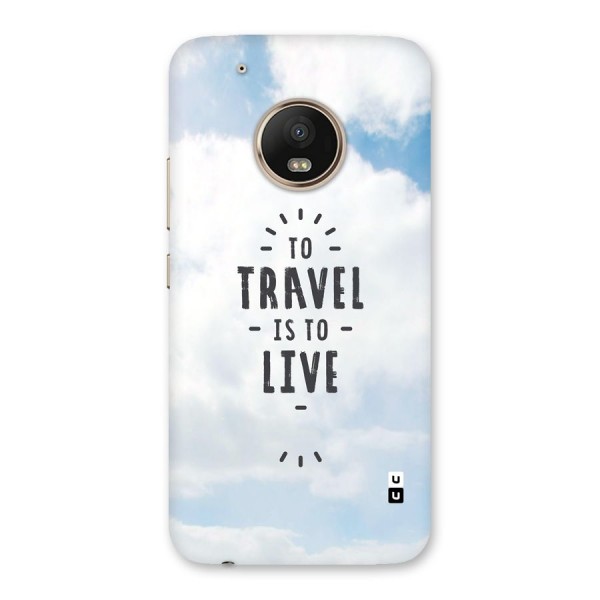 Travel is Life Back Case for Moto G5 Plus