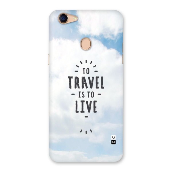 Travel is Life Back Case for Oppo F5