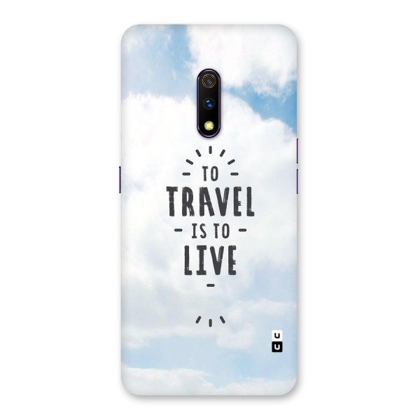 Travel is Life Back Case for Realme X