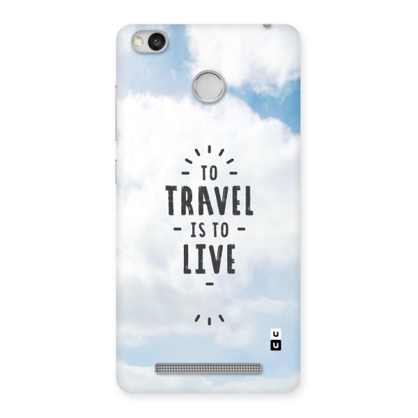 Travel is Life Back Case for Redmi 3S Prime