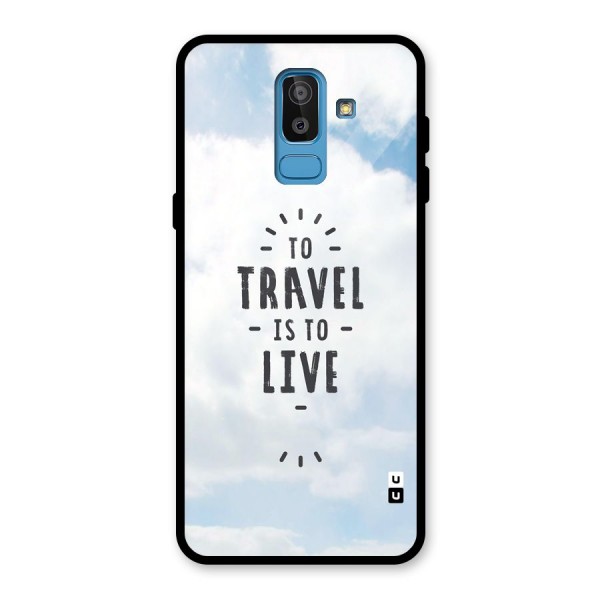 Travel is Life Glass Back Case for Galaxy J8