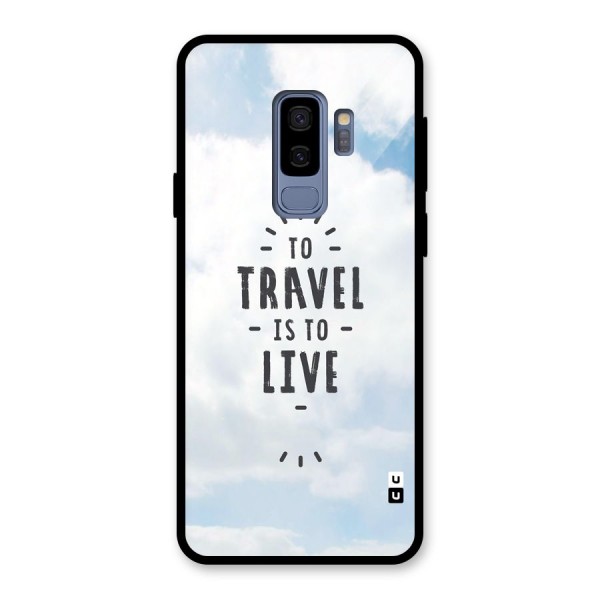 Travel is Life Glass Back Case for Galaxy S9 Plus