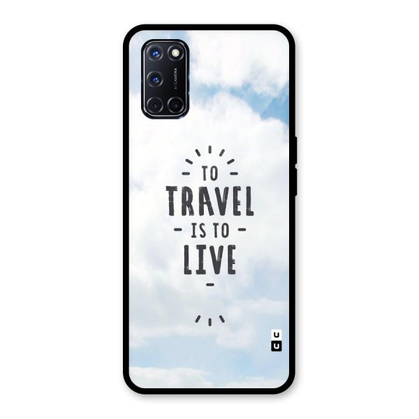 Travel is Life Glass Back Case for Oppo A52