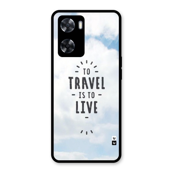 Travel is Life Glass Back Case for Oppo A57 2022