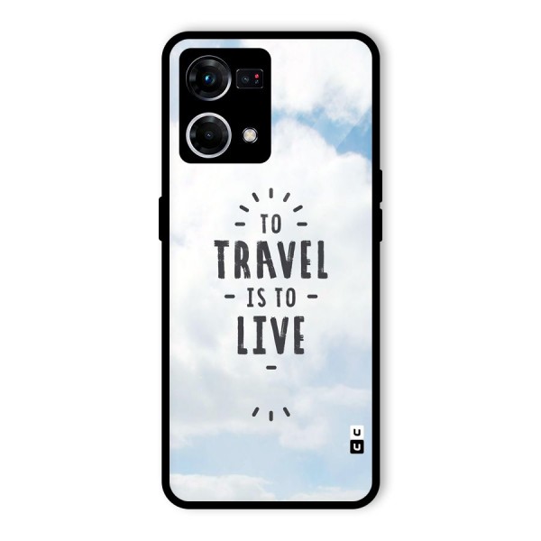 Travel is Life Glass Back Case for Oppo F21 Pro 4G