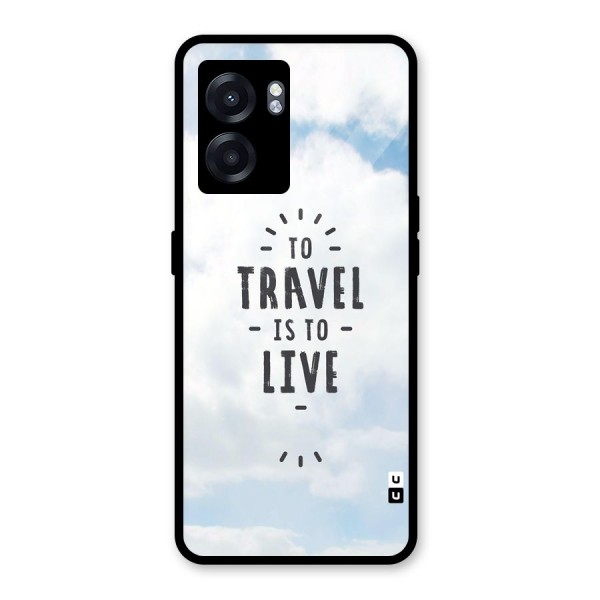 Travel is Life Glass Back Case for Oppo K10 (5G)