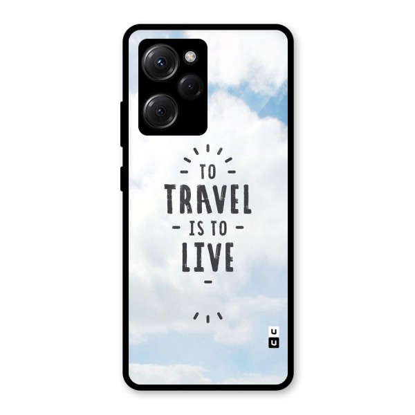 Travel is Life Glass Back Case for Poco X5 Pro