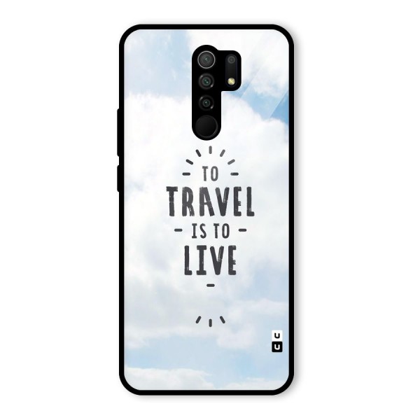 Travel is Life Glass Back Case for Redmi 9 Prime