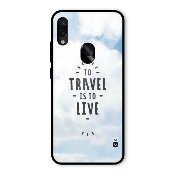 Travel is Life Glass Back Case for Redmi Note 7S