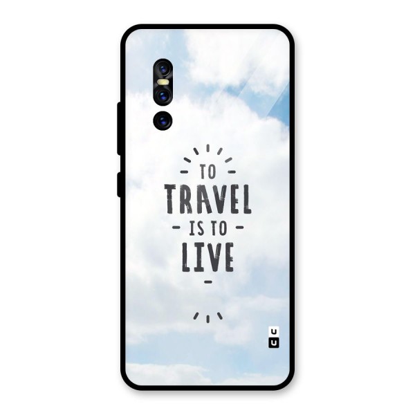 Travel is Life Glass Back Case for Vivo V15 Pro