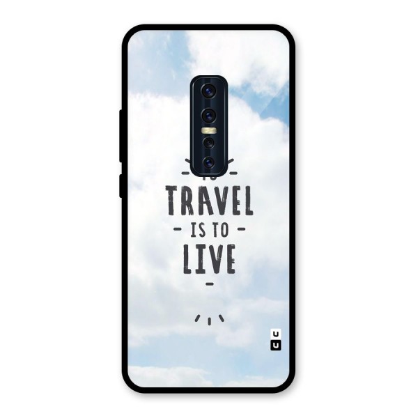 Travel is Life Glass Back Case for Vivo V17 Pro