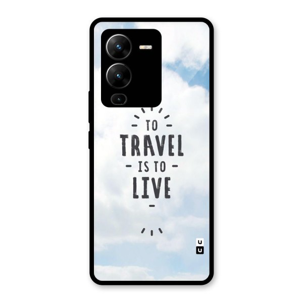 Travel is Life Glass Back Case for Vivo V25 Pro