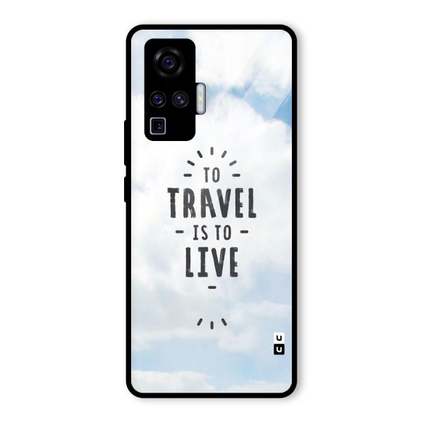 Travel is Life Glass Back Case for Vivo X50 Pro