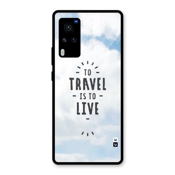 Travel is Life Glass Back Case for Vivo X60 Pro