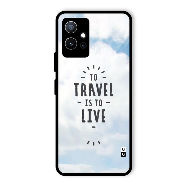 Travel is Life Glass Back Case for Vivo iQOO Z6