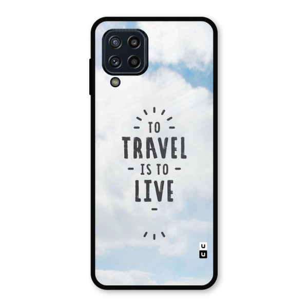 Travel is Life Metal Back Case for Galaxy M32