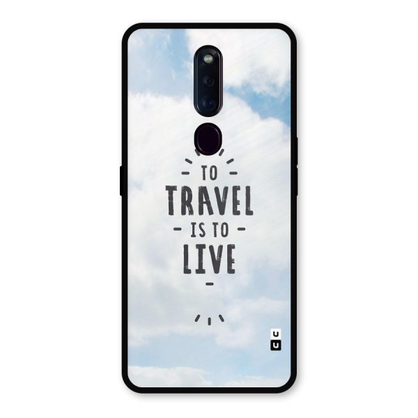 Travel is Life Metal Back Case for Oppo F11 Pro