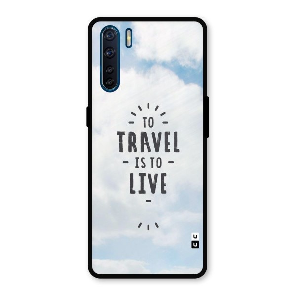 Travel is Life Metal Back Case for Oppo F15