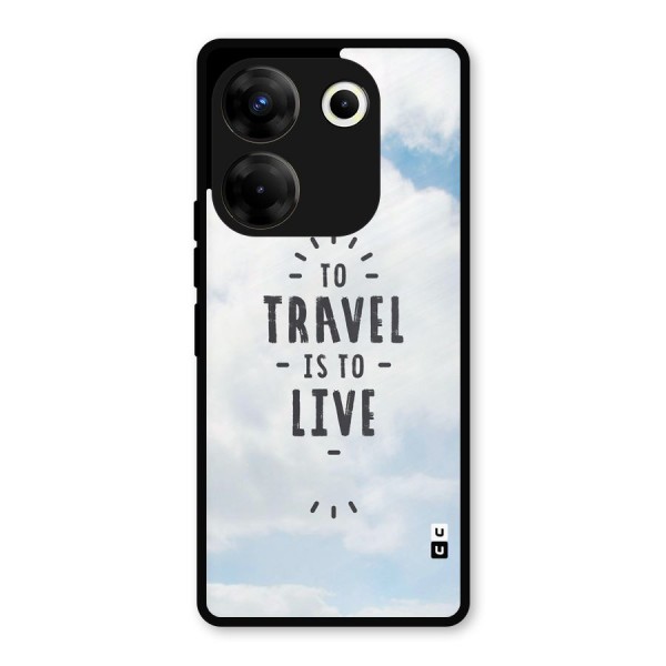 Travel is Life Metal Back Case for Tecno Camon 20