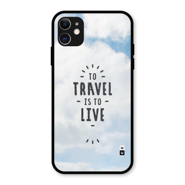 Travel is Life Metal Back Case for iPhone 11