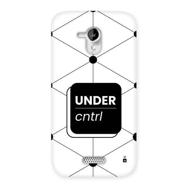 Under Control Back Case for Canvas HD A116