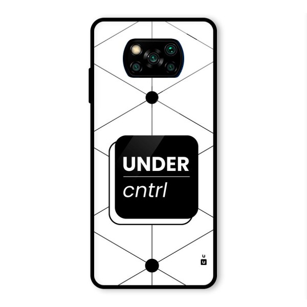 Under Control Glass Back Case for Poco X3 Pro