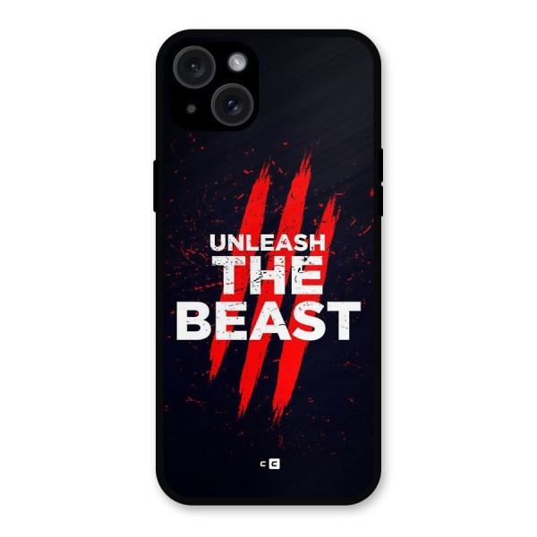 Unleash The Beast Metal Back Case for iPhone 15 Plus