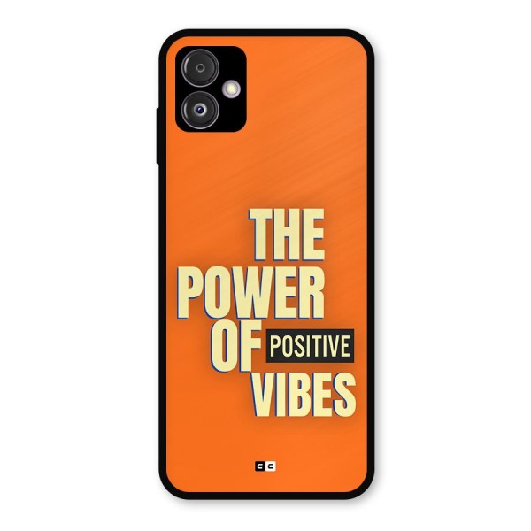 Upbeat Vibes Metal Back Case for Galaxy F14