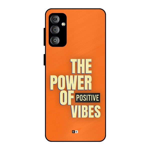 Upbeat Vibes Metal Back Case for Galaxy F23