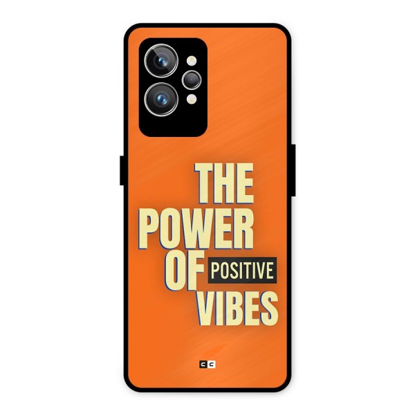 Upbeat Vibes Metal Back Case for Realme GT2 Pro