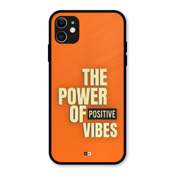 Upbeat Vibes Metal Back Case for iPhone 11