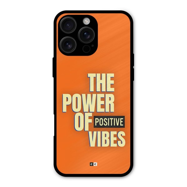 Upbeat Vibes Metal Back Case for iPhone 16 Pro Max