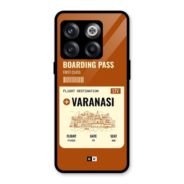 Varanasi Boarding Pass Glass Back Case for OnePlus 10T