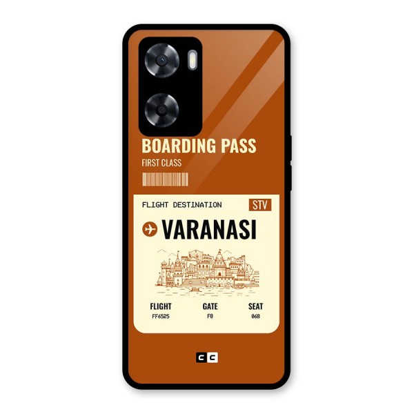 Varanasi Boarding Pass Glass Back Case for Oppo A57 2022