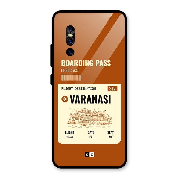 Varanasi Boarding Pass Glass Back Case for Vivo V15 Pro