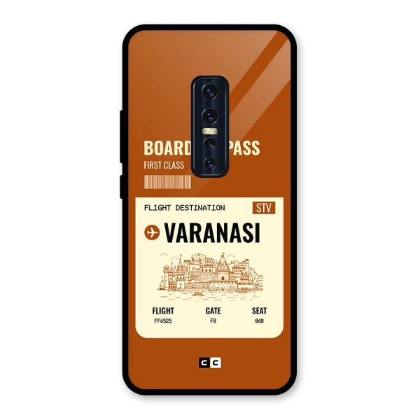 Varanasi Boarding Pass Glass Back Case for Vivo V17 Pro