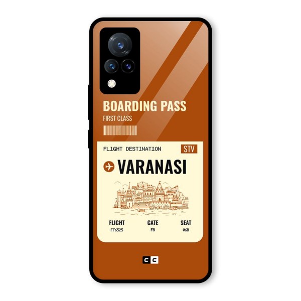 Varanasi Boarding Pass Glass Back Case for Vivo V21 5G