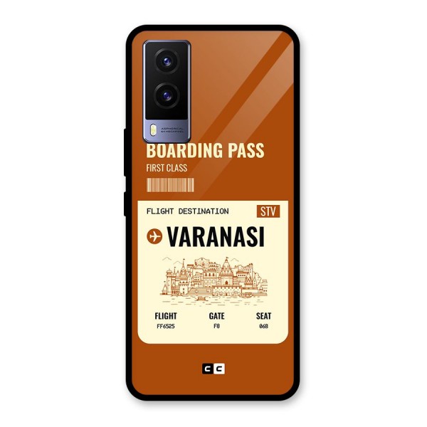 Varanasi Boarding Pass Glass Back Case for Vivo V21e 5G