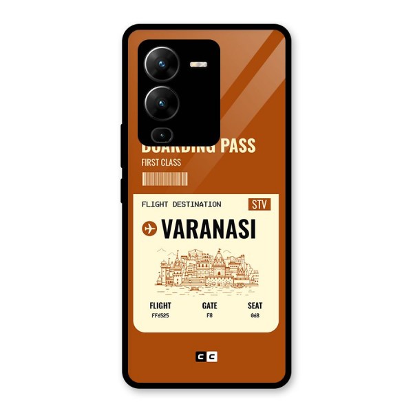 Varanasi Boarding Pass Glass Back Case for Vivo V25 Pro