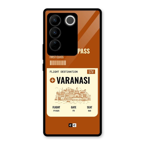 Varanasi Boarding Pass Glass Back Case for Vivo V27