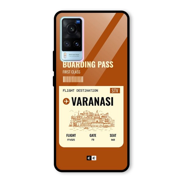 Varanasi Boarding Pass Glass Back Case for Vivo X60