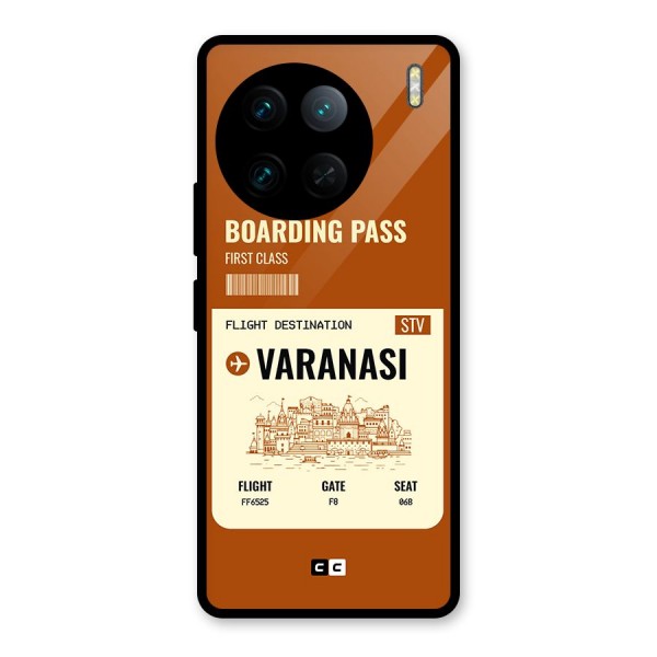 Varanasi Boarding Pass Glass Back Case for Vivo X90 Pro