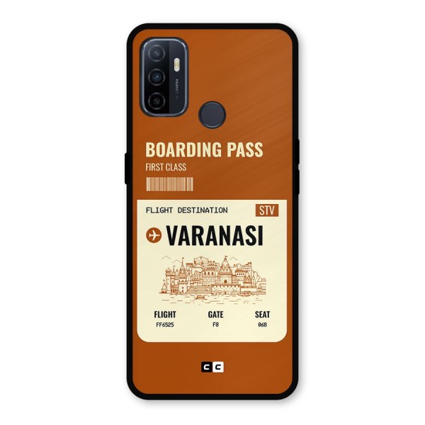 Varanasi Boarding Pass Metal Back Case for Oppo A53