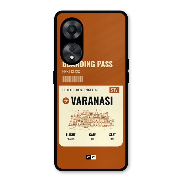 Varanasi Boarding Pass Metal Back Case for Oppo A78