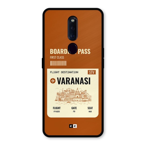 Varanasi Boarding Pass Metal Back Case for Oppo F11 Pro